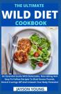 The Ultimate Wild Diet Cookbook - Preview