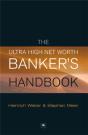 The Ultra High Net Worth Banker'S Handbook - Preview