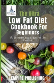 Capa do artigo The Ultra Low Fat Diet Cookbook For Beginners