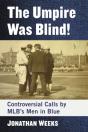 The Umpire Was Blind! - Preview
