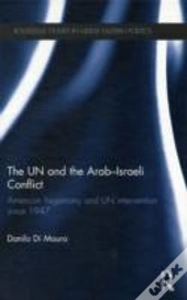 The Un And The Arab-Israeli Conflict