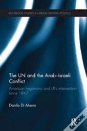 The Un And The Arab-Israeli Conflict