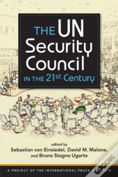 The Un Security Council In The 21st Century