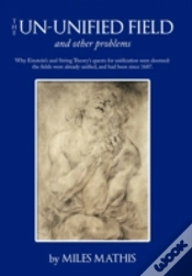 Capa do artigo The Un-Unified Field: And Other Problems