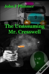 The Unassuming Mr. Cresswell