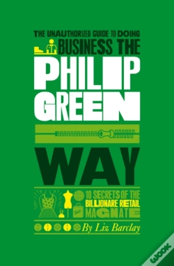 Capa do artigo The Unauthorized Guide To Doing Business The Philip Green Way
