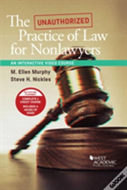 Capa do artigo The Unauthorized Practice Of Law For Nonlawyers, An Interactive Video Course