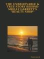 The Unbelievable & True Story Behind Shelly Garrett'S "Beauty Shop" - Preview