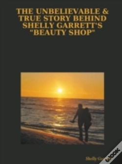 Capa do artigo The Unbelievable & True Story Behind Shelly Garrett'S "Beauty Shop"