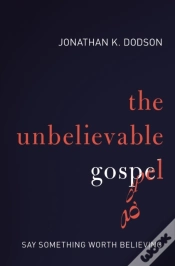 Capa do artigo The Unbelievable Gospel