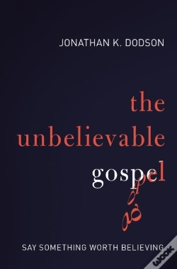 Capa do artigo The Unbelievable Gospel