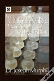 Capa do artigo The Unbelievable Power Of Suggestion