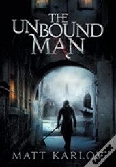 The Unbound Man
