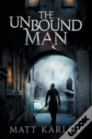 The Unbound Man