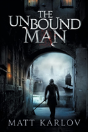 The Unbound Man - Preview