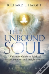 The Unbound Soul