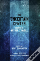 The Uncertain Center