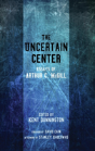 The Uncertain Center - Preview