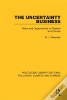 The Uncertainty Business
