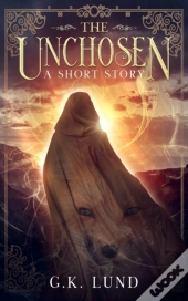 The Unchosen