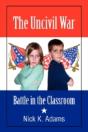 The Uncivil War: Battle In The Classroom - Preview