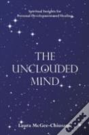 The Unclouded Mind
