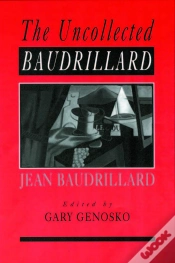 Capa do artigo The Uncollected Baudrillard
