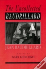 Capa do artigo The Uncollected Baudrillard