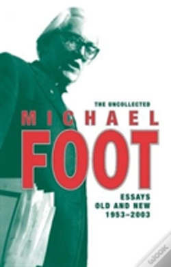 Capa do artigo The Uncollected Michael Foot