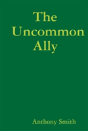 The Uncommon Ally - Preview