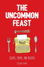 The Uncommon Feast - Preview