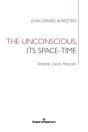 The Unconscious, Its Space-Time - Preview