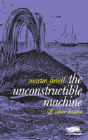 The Unconstructible Machine - Preview