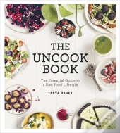 The Uncook Book