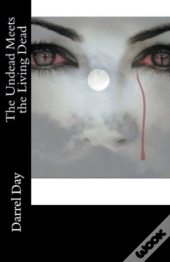 The Undead Meets The Living Dead
