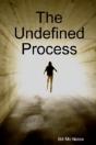 The Undefined Process - Preview