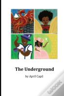 The Underground