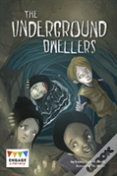 The Underground Dwellers