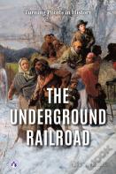 The Underground Railroad
