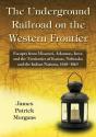 The Underground Railroad On The Western Frontier - Preview