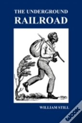 The Underground Railroad