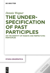 The Underspecification Of Past Participles