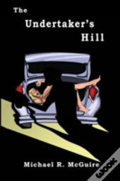 The Undertaker'S Hill
