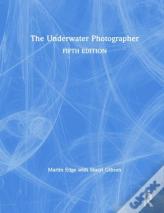 The Underwater Photographer