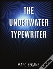 The Underwater Typewriter