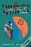 The Underwater World