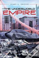 The Underworld Empire