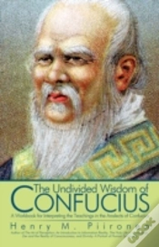 Capa do artigo The Undivided Wisdom Of Confucius: A Wor