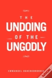 Capa do artigo The Undoing Of The Ungodly