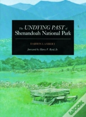 The Undying Past Of Shenandoah National Park